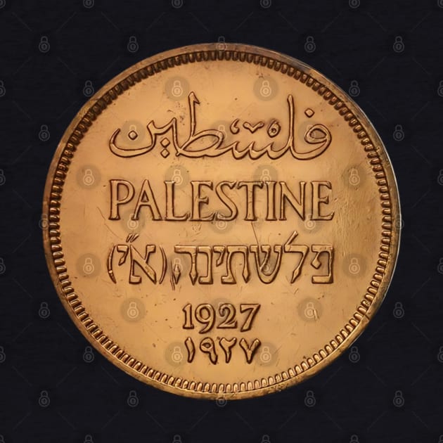 Boycott Israel free free Palestine , Palestine coin 1927 by afmr.2007@gmail.com